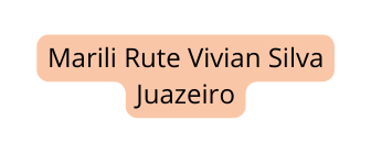 Marili Rute Vivian Silva Juazeiro