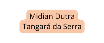 Midian Dutra Tangará da Serra