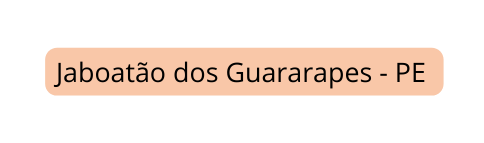 Jaboatão dos Guararapes PE